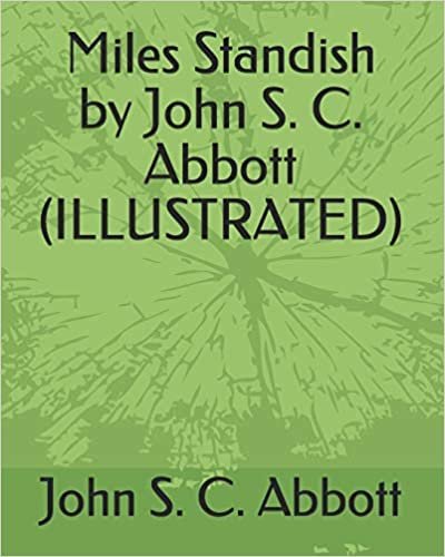 indir Miles Standish by John S. C. Abbott (ILLUSTRATED)