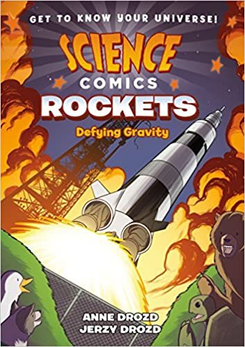 Science Comics: Rockets: Defying Gravity