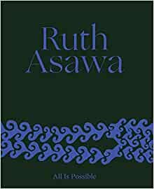 ダウンロード  Ruth Asawa: All Is Possible 本