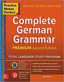 Complete German Grammar (Practice Makes Perfect)