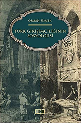 indir Türk Girişimciliğinin Sosyolojisi