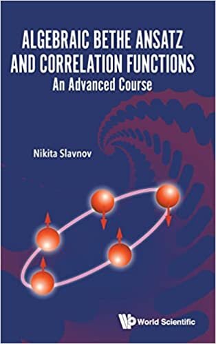 تحميل Algebraic Bethe Ansatz And Correlation Functions: An Advanced Course