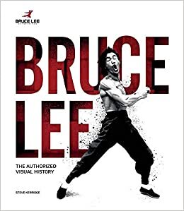 Steve Kerridge Bruce Lee: The Authorised Visual History: The Authorized Visual History تكوين تحميل مجانا Steve Kerridge تكوين