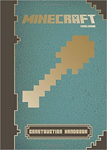 Minecraft: Construction Handbook: an Official Mojang Book