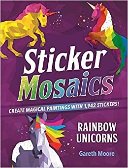 تحميل Sticker Mosaics: Rainbow Unicorns: Create Magical Paintings with 1,942 Stickers!