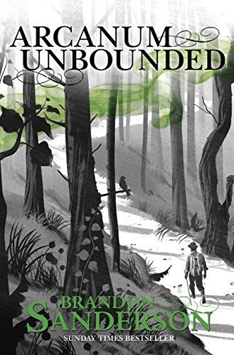 ダウンロード  Arcanum Unbounded: The Cosmere Collection (English Edition) 本