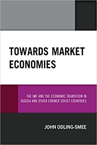 تحميل Towards Market Economies: The IMF and the Economic Transition in Russia and Other Former Soviet Countries