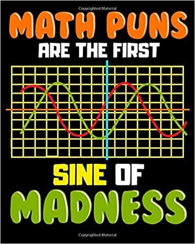 indir Math Puns Are The First Sine Of Madness: Cute &amp; Funny Math Puns Are The First Sine Of Madness 2021-2022 Weekly Planner &amp; Gratitude Journal (110 Pages, ... Notes, Thankfulness Reminders &amp; To Do Lists