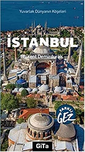 indir Farklı Gez İstanbul: Yuvarlak Dünyanın Köşeleri - Farklı Gez