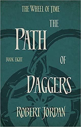 The Path Of Daggers: Book 8 of the Wheel of Time indir