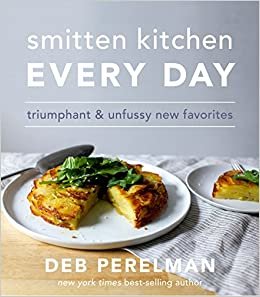 ダウンロード  Smitten Kitchen Every Day: Triumphant and Unfussy New Favorites 本
