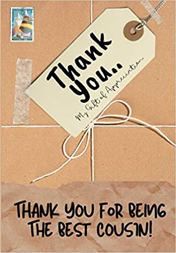 Thank You For Being The Best Cousin: My Gift Of Appreciation: Full Color Gift Book | Prompted Questions | 6.61 x 9.61 inch