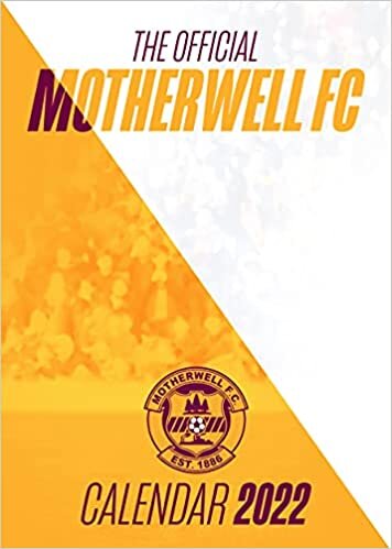 The Official Motherwell FC Calendar 2022