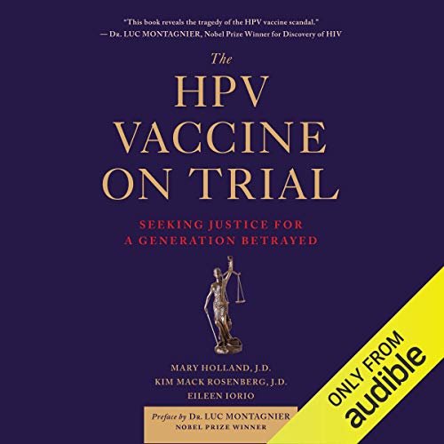 ダウンロード  The HPV Vaccine on Trial: Seeking Justice for a Generation Betrayed 本
