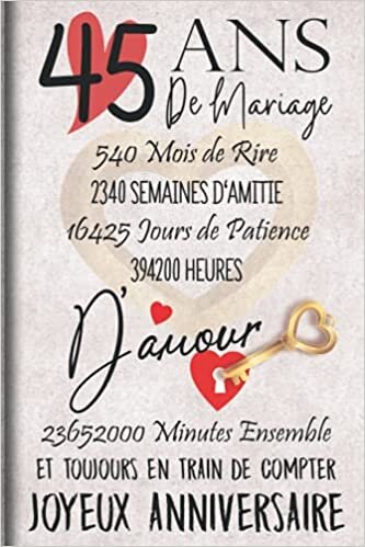 indir 45 Ans de Mariage et Toujours en train de Compter: Cadeau d&#39;anniversaire 45ans de mariage pour les couples, carnet ligné, 100 pages, 6 po x 9 po (15,2 x 22,9 cm)
