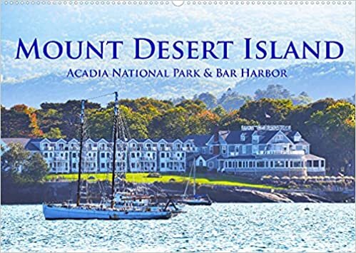 ダウンロード  Mount Desert Island Acadia National Park und Bar Harbor (Wandkalender 2022 DIN A2 quer): Tauchen Sie ein in die faszinierende Welt des Acadia National Parks und Bar Harbors (Geburtstagskalender, 14 Seiten ) 本