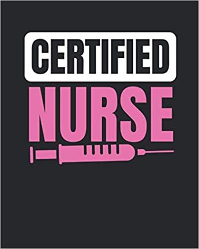 Certified Nurse: Journal and Notebook for Nurse - College Ruled Notebook and Journal Perfect Gift for Nurses, College Ruled Notebook Journal Writing and Notes ダウンロード