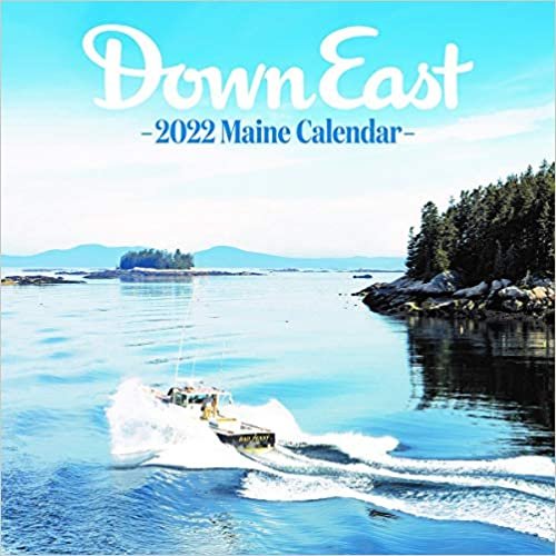 ダウンロード  Down East 2022 Calendar 本