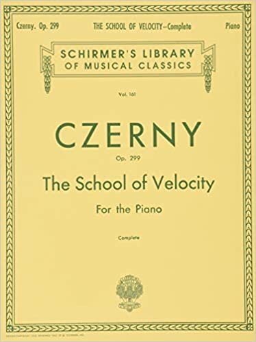 Czerny: School of Velocity, Op. 299 Complete (Schirmer's Library of Musical Classics)