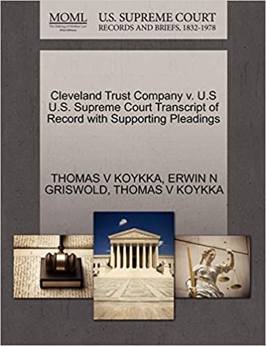 Cleveland Trust Company V. U.S U.S. Supreme Court Transcript of Record with Supporting Pleadings indir