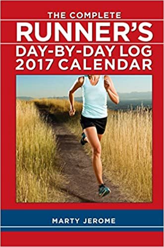 ダウンロード  The Complete Runner's Day-by-Day Log 2017 Calendar (Desk Diary) 本