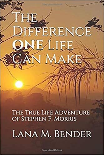 indir The Difference ONE Life Can Make: The True Life Adventure of Stephen P. Morris