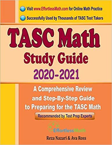 تحميل TASC Math Study Guide 2020 - 2021: A Comprehensive Review and Step-By-Step Guide to Preparing for the TASC Math