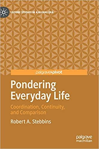 تحميل Pondering Everyday Life: Coordination, Continuity, and Comparison