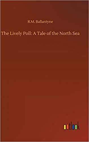 The Lively Poll: A Tale of the North Sea indir