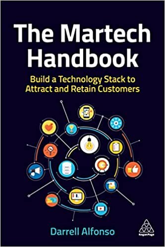 ダウンロード  The Martech Handbook: Build a Technology Stack to Attract and Retain Customers 本