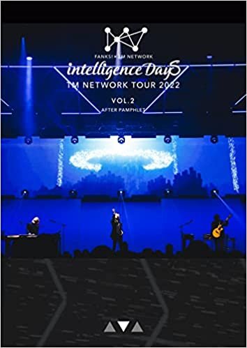 ダウンロード  TM NETWORK TOUR 2022 FANKS intelligence Days AFTER PAMPHLET Vol.2（リットーミュージック） 本