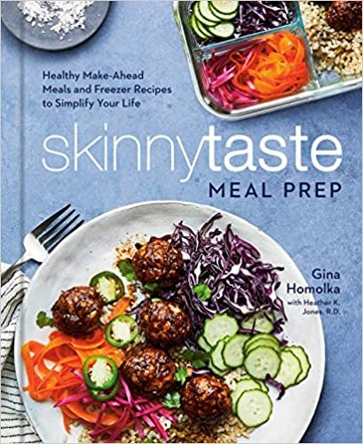 ダウンロード  Skinnytaste Meal Prep: Healthy Make-Ahead Meals and Freezer Recipes to Simplify Your Life: A Cookbook 本