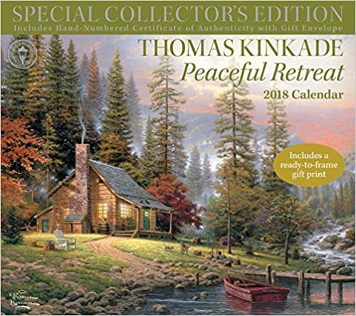 Thomas Kinkade Special Collector's Edition 2018 Deluxe Wall Calendar: Peaceful Retreat
