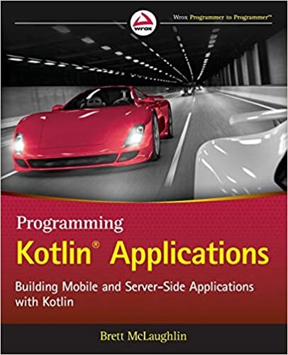 ダウンロード  Programming Kotlin Applications: Building Mobile and Server-Side Applications with Kotlin 本