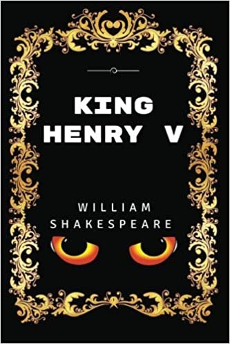 King Henry V: By William Shakespeare - Illustrated indir