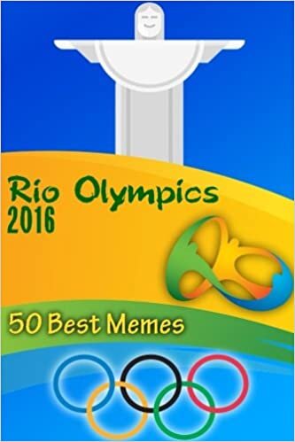 indir Rio Olympics 2016: 50 Best s: (Funny s, Best s) (s Book)