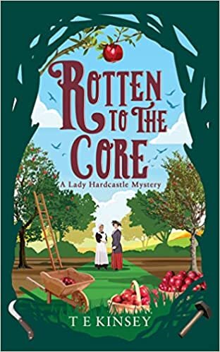 اقرأ Rotten to the Core (A Lady Hardcastle Mystery, 8) الكتاب الاليكتروني 