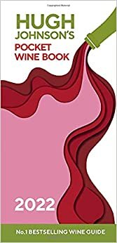 Hugh Johnson Pocket Wine 2022: The new edition of the no 1 best-selling wine guide (Hugh Johnson's Pocket Wine Book) ダウンロード