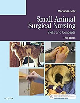 Small Animal Surgical Nursing - E-Book (English Edition)