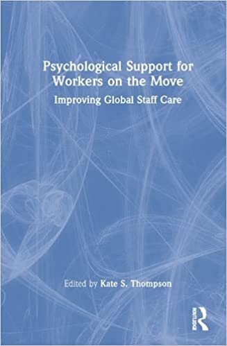 تحميل Psychological Support for Workers on the Move: Improving Global Staff Care