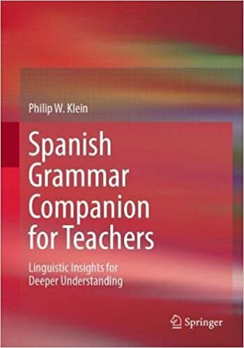تحميل Spanish Grammar Companion for Teachers: Linguistic Insights for Deeper Understanding