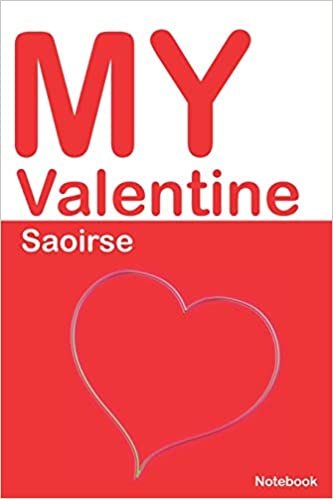 indir My Valentine Saoirse: Personalized Notebook for Saoirse. Valentine&#39;s Day Romantic Book -  6 x 9 in 150 Pages Dot Grid and Hearts (Personalized Valentines Journal)