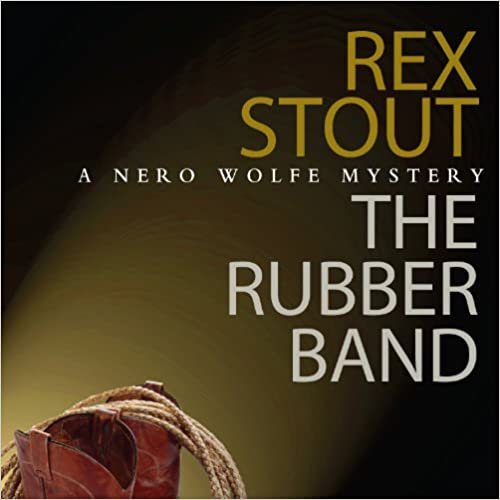 The Rubber Band: A Nero Wolfe Mystery (Mystery Masters)