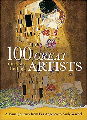 indir 100 Great Artists: A Visual Journey from Fra Angelico to Andy Warhol (Arcturus Science &amp; History Collection)