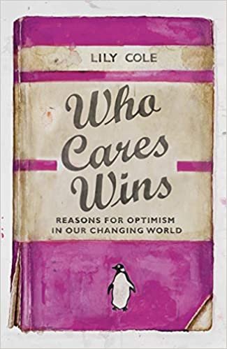 ダウンロード  Who Cares Wins: Reasons For Optimism in Our Changing World 本