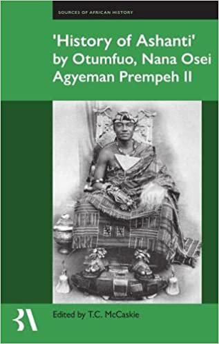 ),History of Ashanti)` by Otumfuo, Nana Osei Agyeman Prempeh II (Fontes Historiae Africanae)