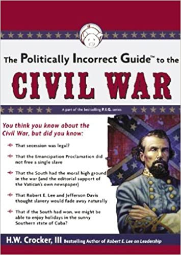 The Politically Incorrect Guide to the Civil War (P.i.g. Series)