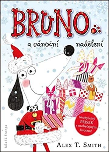 Bruno a vánoční nadělení: Neobyčejný pejsek s neobyčejným životem! (2018) indir