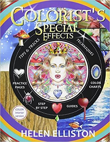 Colorist's Special Effects - color interior: Step by step guides to making your adult coloring pages POP! indir