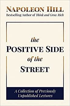 اقرأ The Positive Side of the Street: A Collection of Previously Unpublished Lectures الكتاب الاليكتروني 